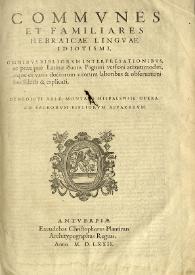 Biblia sacra hebraice, chaldaice, graece & latine Philippi II Reg. Cathol. Pietate, et studio ad Sacrosanctae ecclesiae usum. [Tomus Octavus] 