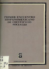 Primer Encuentro Hispanomexicano de Científicos Sociales