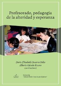 Profesorado, pedagogía de la alteridad y esperanza