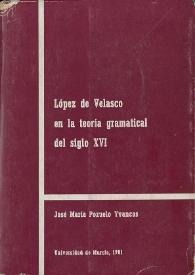 López de Velasco en la teoría gramatical del siglo XVI