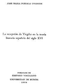 La recepción de Virgilio en la teoría literaria española del siglo XVI