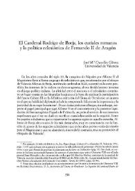 El Cardenal Rodrigo de Borja, los curiales romanos y la política eclesiástica de Fernando II de Aragón