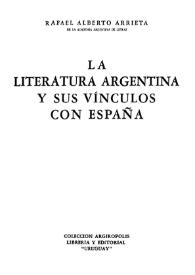 La literatura argentina y sus vínculos con España