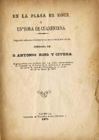 En la plasa de bous, ó un'hora de cuarentena : juguete cómico bilingüe en un acto y en verso