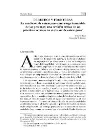 Derechos y fronteras. La condición de extranjero como rasgo inmutable de las personas : una revisión crítica de las prácticas actuales de exclusión de extranjeros