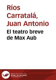 El teatro breve de Max Aub