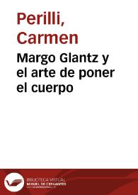 Margo Glantz y el arte de poner el cuerpo