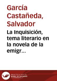 La Inquisición, tema literario en la novela de la emigración (1800-1837)