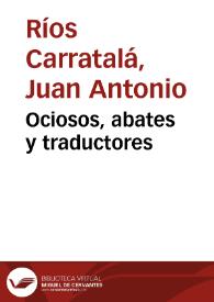 Ociosos, abates y traductores