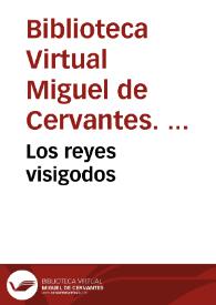 Los reyes visigodos