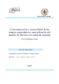 Crisis monetarias y racionalidad de los ataques especulativos : una aplicación del modelo de Markov con saltos de régimen