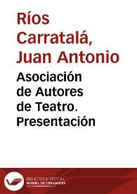 Asociación de Autores de Teatro. Presentación