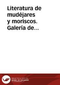 Literatura de mudéjares y moriscos. Galería de Moriscólogos