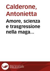 Amore, scienza e trasgressione nella maga settecentesca