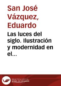 Las luces del siglo. Ilustración y modernidad en el Caribe: la novela histórica hispanoamericana del siglo XX