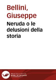 Neruda o le delusioni della storia