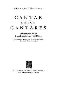 Cantar de los Cantares. Interpretaciones: literal, espiritual, profética. Texto bilingüe