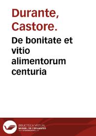 De bonitate et vitio alimentorum centuria