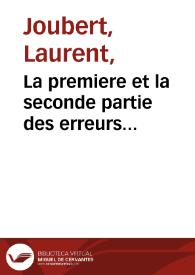 La premiere et la seconde partie des erreurs populaires touchant la Medecine & le regime de santé