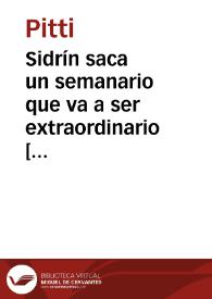 Sidrín saca un semanario que va a ser extraordinario  [Document gràfic]:  Sano alegre y divertido como no se ha conocido ...