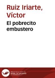 El pobrecito embustero