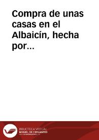 Compra de unas casas en el Albaicín, hecha por Abu-l-baxan Adam ben Mohammad ben Hamdeyn ben Abu-l-hasan