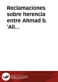 Reclamaciones sobre herencia entre Ahmad b. 'Ali al-Muntail y Muhammad b. Muhammad b. Bahtam