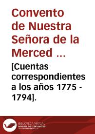 [Cuentas correspondientes a los años 1775 - 1794].