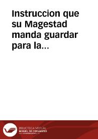 Instruccion que su Magestad manda guardar para la execucion de la prematica que en 25 de junio deste año se ha promulgado, en razon de la reducion de la moneda gruessa de vellon y satisfacion que se ha de dar de la Real Hazienda a los particulares que se hallaren con ella...