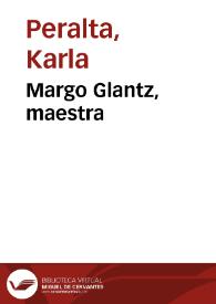 Margo Glantz, maestra