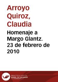 Homenaje a Margo Glantz. 23 de febrero de 2010