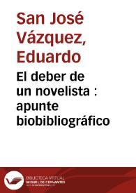 El deber de un novelista : apunte biobibliográfico