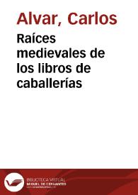 Raíces medievales de los libros de caballerías