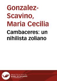 Cambaceres: un nihilista zoliano