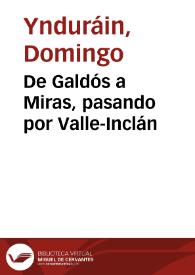 De Galdós a Miras, pasando por Valle-Inclán