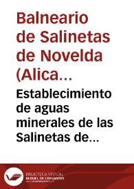 Establecimiento de aguas minerales de las Salinetas de Novelda, provincia de Alicante