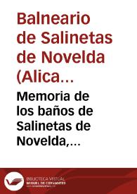 Memoria de los baños de Salinetas de Novelda, correspondiente a la temporada de 1876