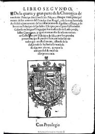 Libro segundo de la quarta y gran parte de la Choronica del excelente Principe don Florisel de Niquea en que trata principalmente de los amores del Principe don Rogel, y de la muy hermosa Archisidea, juntamente de los casamientos de Agelisao y Diana, y de los otros principes desposados : [1551]