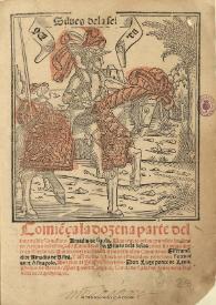 Comienca la dozena parte del inuencible cauallero Amadis de Gaula : que tracta de los grandes hechos en Armas del esforçado Cauallero d'n Silues de la Selua con el fin de las guerras Ruxianas, Iunto con el nacimiento de los temidos caualleros Esferamudi y Amadis de Astra, y assi mismo de los dos esforçados principes Fortunian y Astrapolo : [1549]