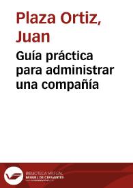 Guía práctica para administrar una compañía