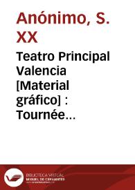 Teatro Principal Valencia [Material gráfico] : Tournée Cinematográfica FerrariI del Grandioso Cinematógrafo Pradera ... : hoy jueves 2 de febrero de 1905 ...