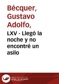 LXV - Llegó la noche y no encontré un asilo