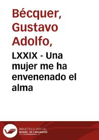 LXXIX - Una mujer me ha envenenado el alma