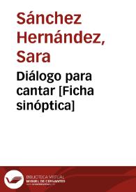 Diálogo para cantar [Ficha sinóptica]