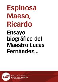 Ensayo biográfico del Maestro Lucas Fernández (¿1474?-1542)