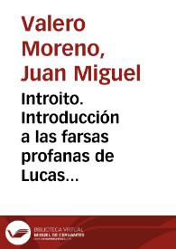 Introito. Introducción a las farsas profanas de Lucas Fernández