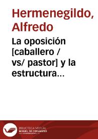 La oposición [caballero /vs/ pastor] y la estructura narrativa del teatro castellano primitivo: Lucas Fernández