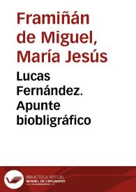 Lucas Fernández. Apunte biográfico