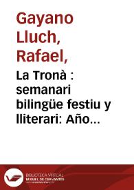 La Tronà [Texto impreso] : semanari bilingüe festiu y lliterari. Año X Época III Número 248 - 13 marzo 1904