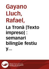 La Tronà [Texto impreso] : semanari bilingüe festiu y lliterari. Año IX Época III Número 218 - 2 agosto 1903